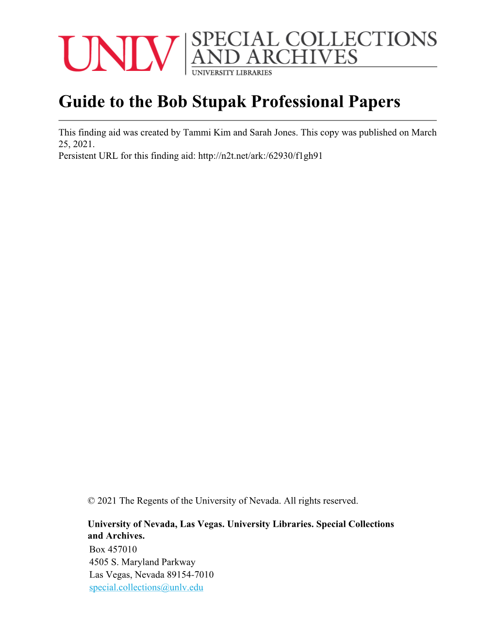 Guide to the Bob Stupak Professional Papers