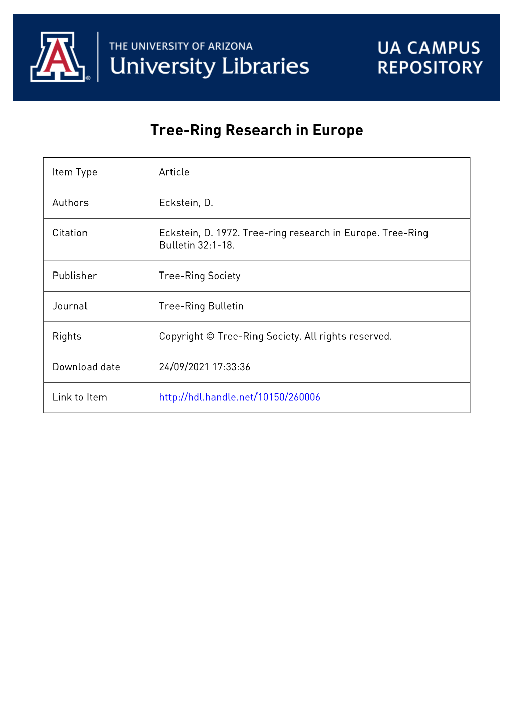 TREE -RING RESEARCH in EUROPE America Douglass (1919) Was