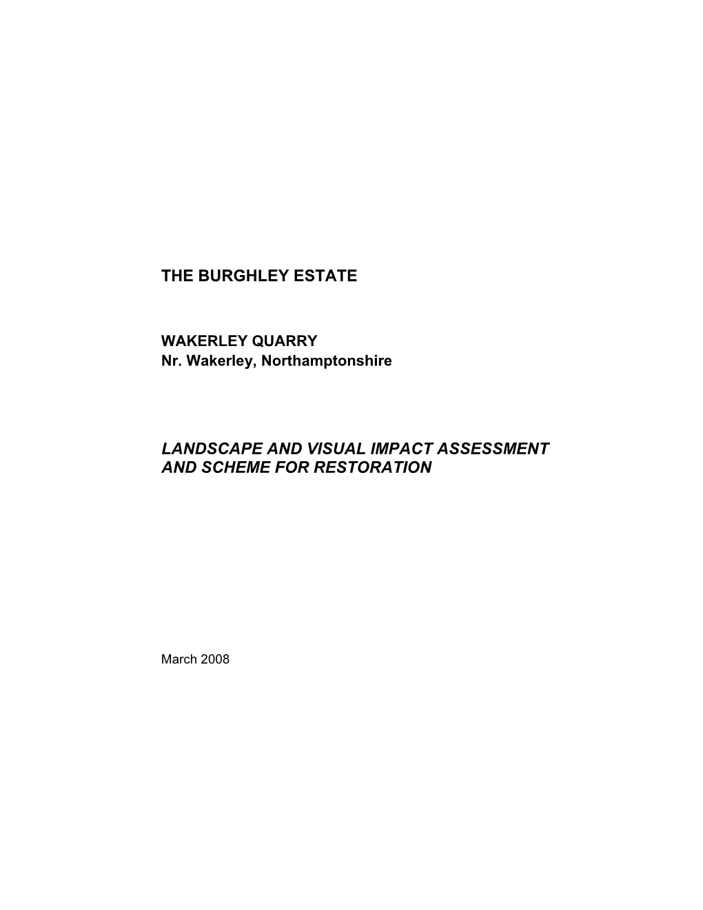 Landscape and Visual Impact Assessment and Scheme for Restoration