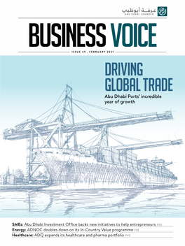 DRIVING GLOBAL TRADE Abu Dhabi Ports’ Incredible Year of Growth