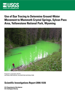 Dye Tracing to Determine Ground-Water Movement to Mammoth Crystal Springs, Sylvan Pass Area, Yellowstone National Park, Wyoming