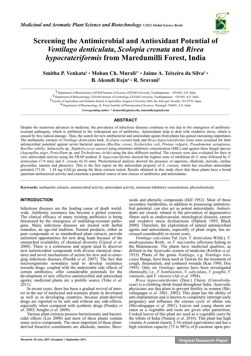 Screening the Antimicrobial and Antioxidant Potential of Ventilago Denticulata, Scolopia Crenata and Rivea Hypocrateriformis from Maredumilli Forest, India