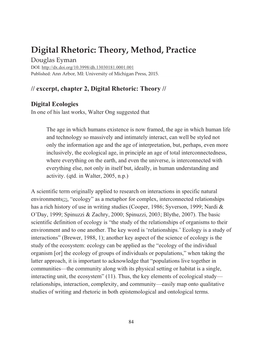 Digital Rhetoric: Theory, Method, Practice