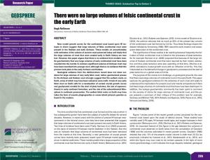 There Were No Large Volumes of Felsic Continental Crust in the Early Earth GEOSPHERE; V