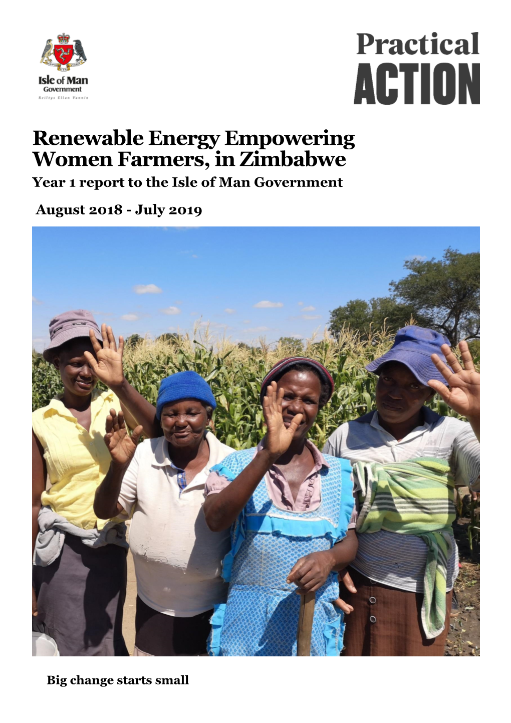 Renewable Energy Empowering Women Farmers, in Zimbabwe Year 1 Report to the Isle of Man Government