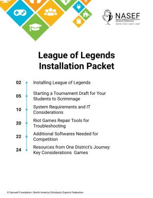 League of Legends Installation Packet