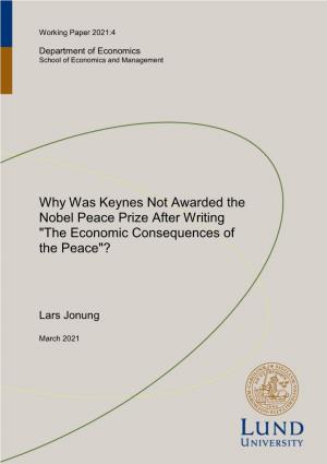 Why Was Keynes Not Awarded the Nobel Peace Prize After Writing "The Economic Consequences of the Peace"?