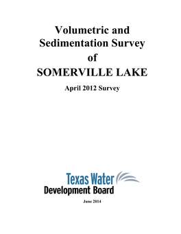 Volumetric and Sedimentation Survey of SOMERVILLE LAKE April 2012 Survey