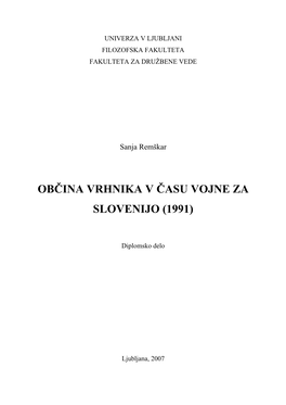 Občina Vrhnika V Času Vojne Za Slovenijo (1991)
