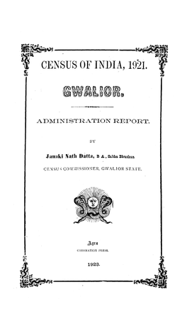 Gwalior, Administration Report
