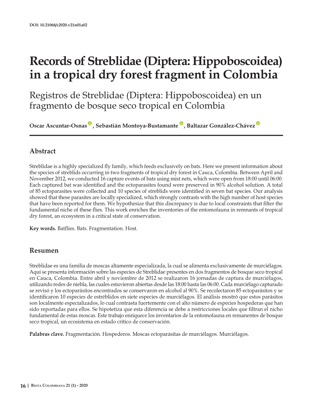 In a Tropical Dry Forest Fragment in Colombia Registros De Streblidae (Diptera: Hippoboscoidea) En Un Fragmento De Bosque Seco Tropical En Colombia