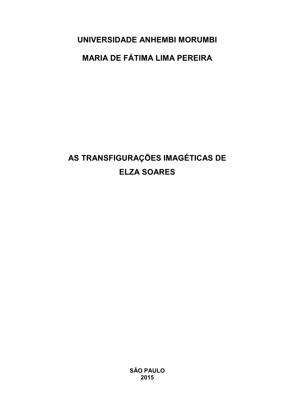 Transfigurações Imagéticas De Elza Soares