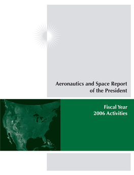 Fiscal Year 2006 Activities Aeronautics and Space Report of the President