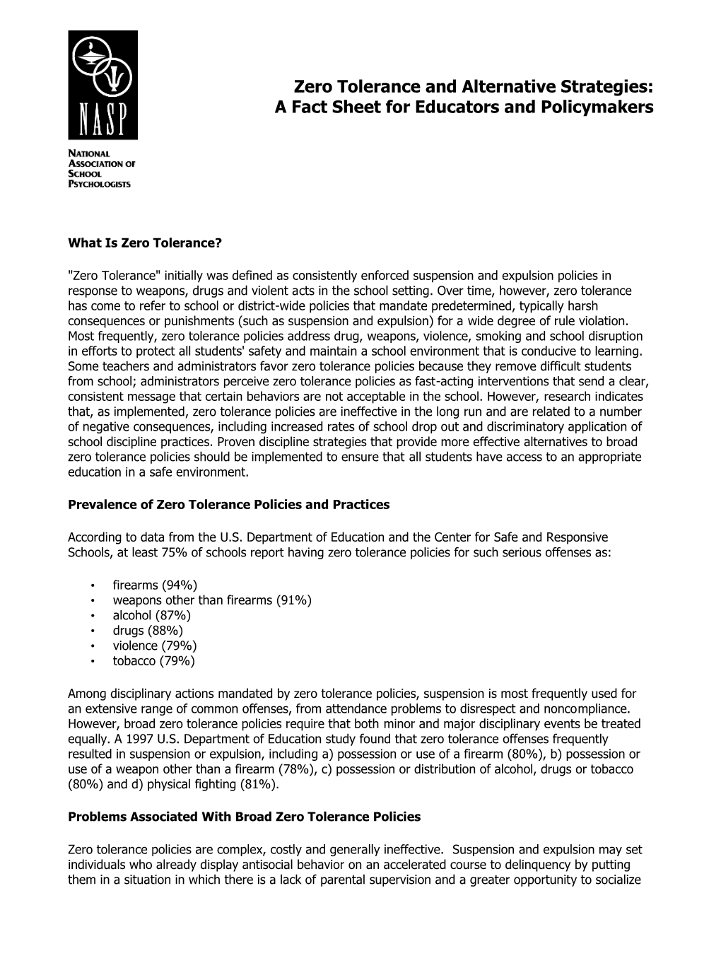 Zero Tolerance and Alternative Strategies: a Fact Sheet for Educators and Policymakers