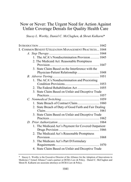 Now Or Never: the Urgent Need for Action Against Unfair Coverage Denials for Quality Health Care