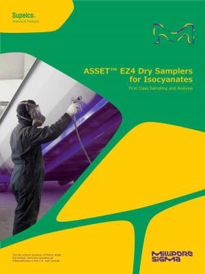 ASSET™ EZ4 Dry Samplers for Isocyanates First Class Sampling and Analysis