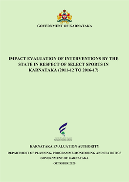 Impact Evaluation of Interventions by the State in Respect of Select Sports in Karnataka (2011-12 to 2016-17)