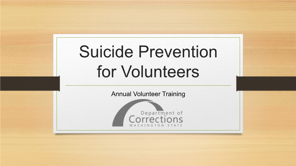 Suicide Prevention for Volunteers