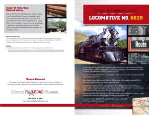 LOCOMOTIVE NO. 5629 Comprehensive Railroad Reference Libraries in the United States