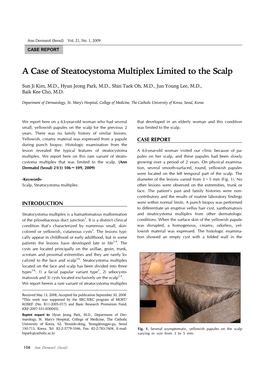 A Case of Steatocystoma Multiplex Limited to the Scalp