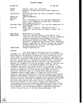 Daughters of Abya Yala: Native Women Regaining Control. INSTITUTION South and Meso-American Indian Information Center, Oakland, CA