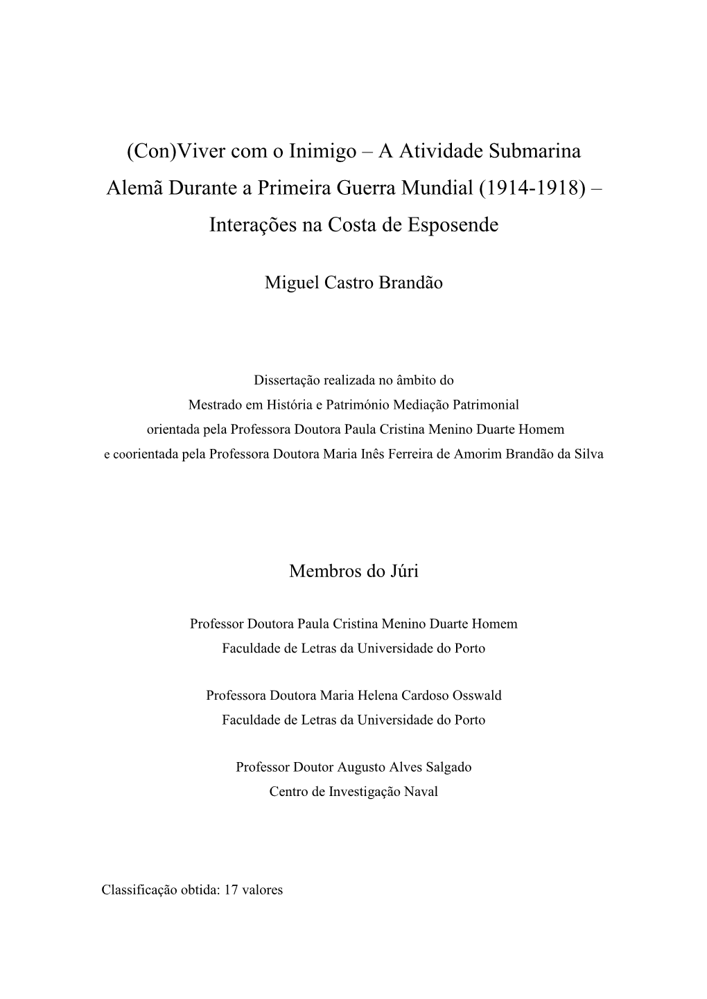 A Atividade Submarina Alemã Durante a Primeira Guerra Mundial (1914-1918) – Interações Na Costa De Esposende