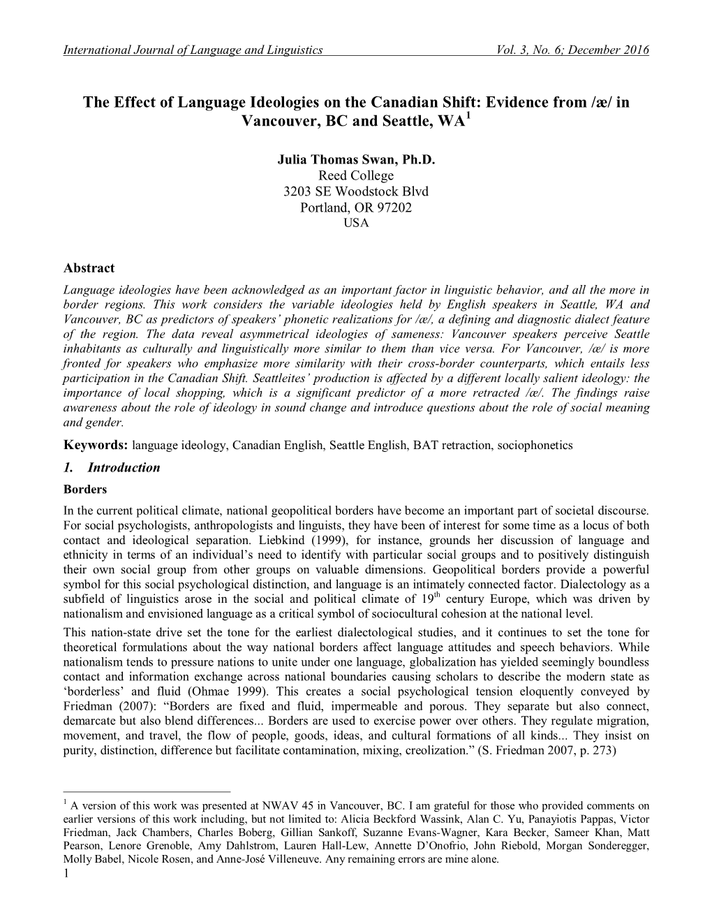 The Effect of Language Ideologies on the Canadian Shift: Evidence from /Æ/ in Vancouver, BC and Seattle, WA1