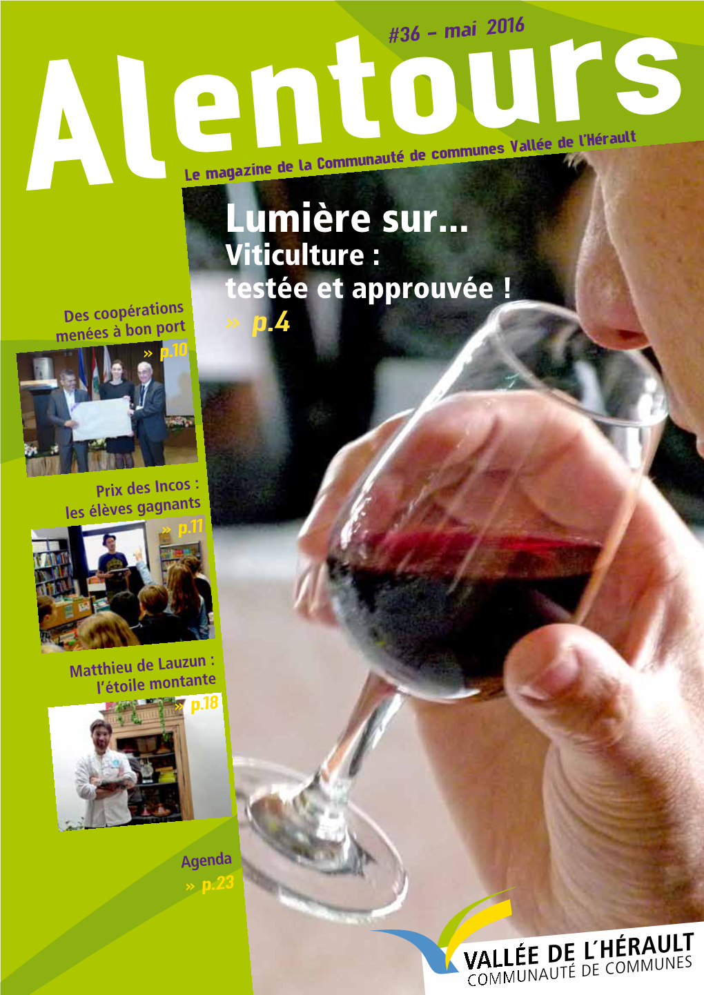 Lumière Sur... Viticulture : Testée Et Approuvée ! Des Coopérations Menées À Bon Port » P.4 » P.10