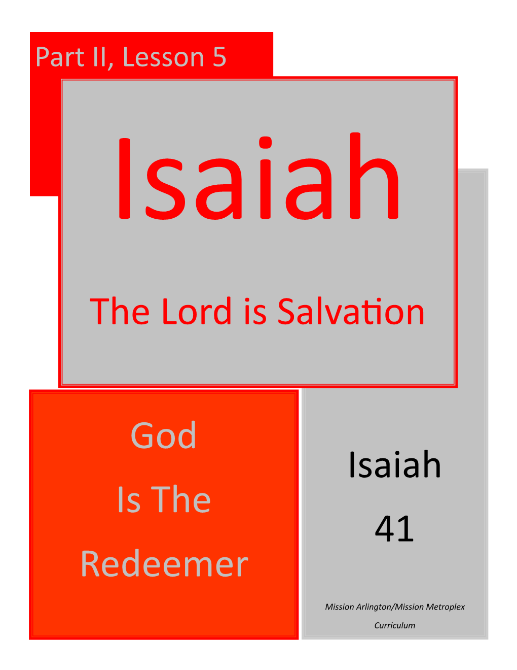 Isaiah 41 the Lord Is Salvation God Is the Redeemer