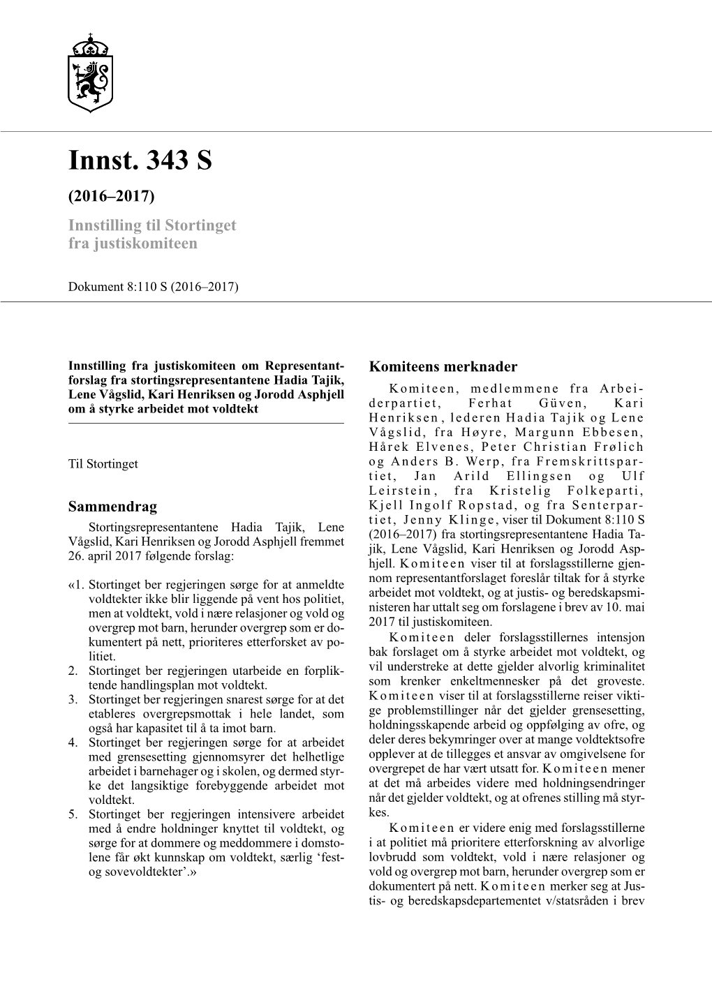 Innst. 343 S (2016–2017) Innstilling Til Stortinget Fra Justiskomiteen