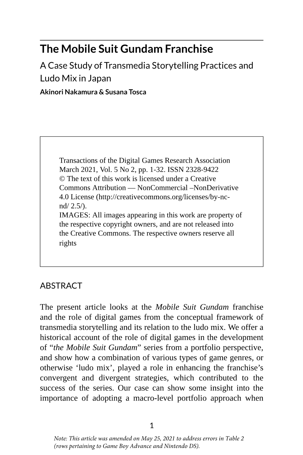 The Mobile Suit Gundam Franchise a Case Study of Transmedia Storytelling Practices and Ludo Mix in Japan Akinori Nakamura & Susana Tosca