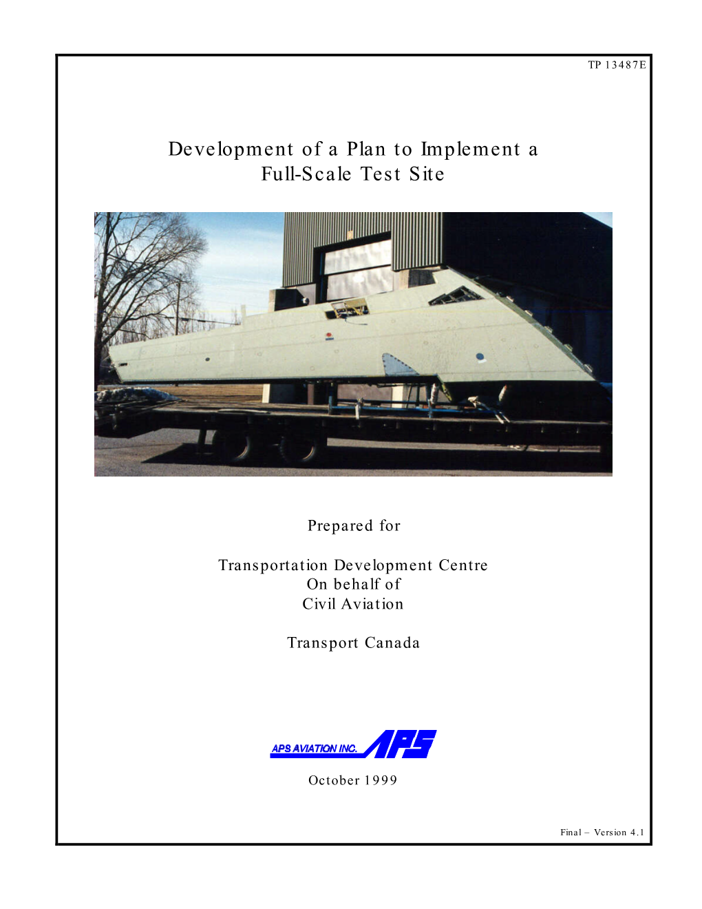 Development of a Plan to Implement a Full-Scale Test Site