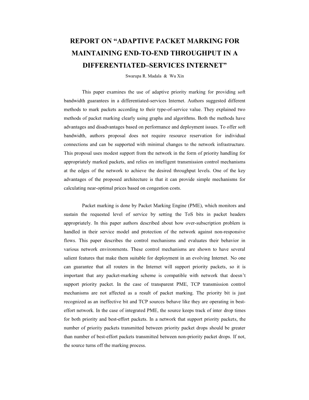 Report on Adaptive Packet Marking for Maintaining End-To-End Throughput in a Differentiated