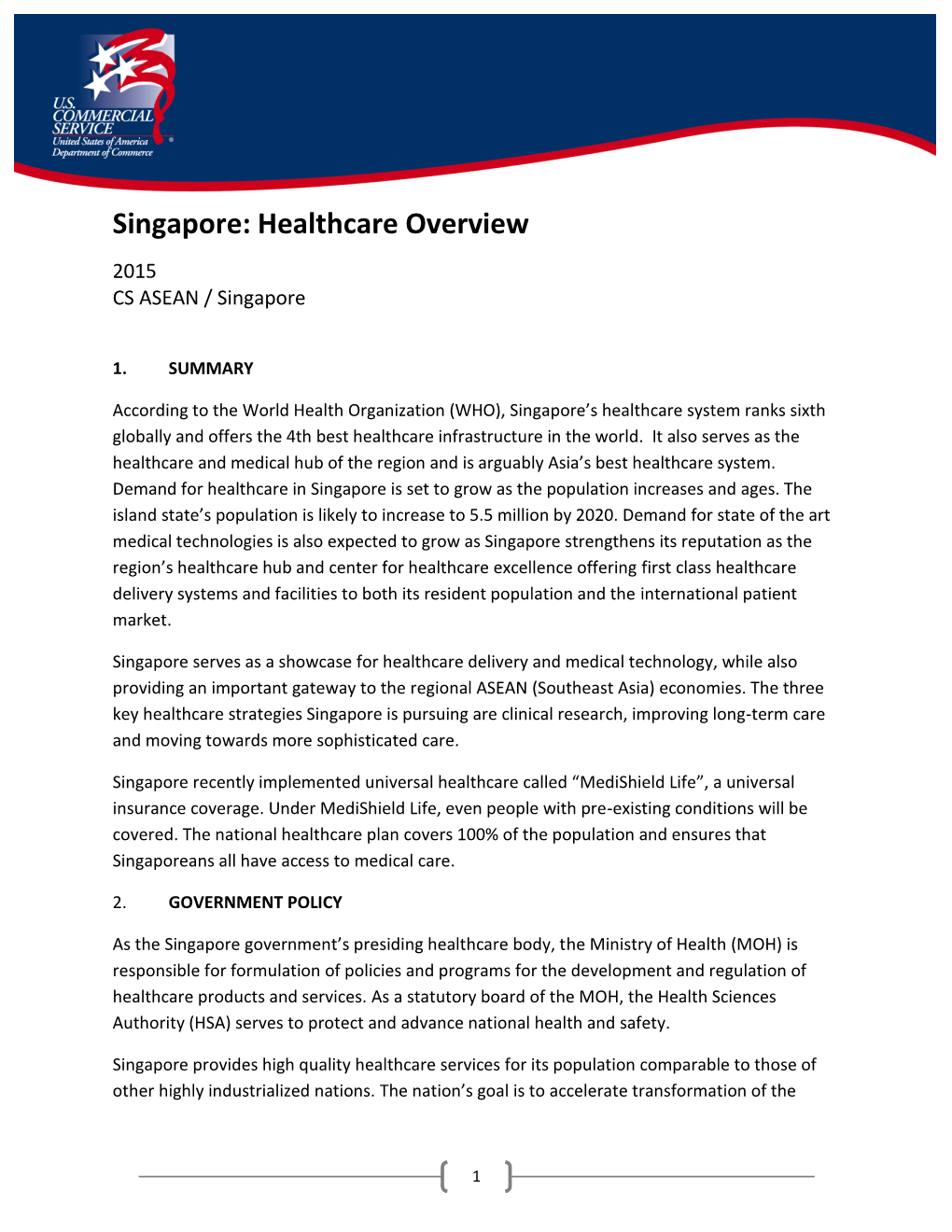 Singapore: Healthcare Overview 2015 CS ASEAN / Singapore