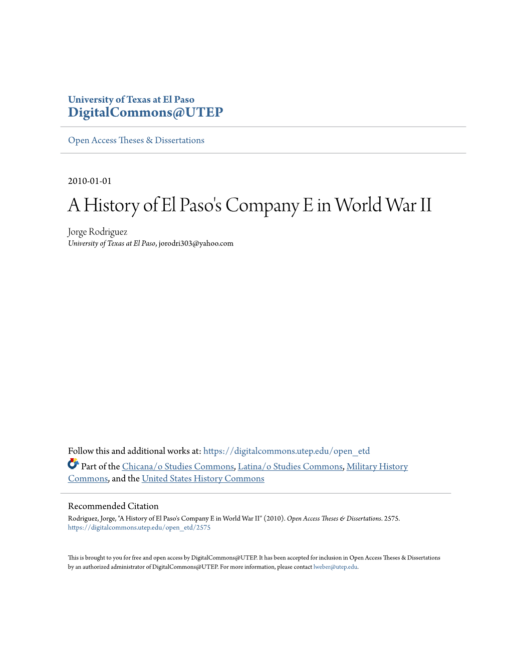 A History of El Paso's Company E in World War II Jorge Rodriguez University of Texas at El Paso, Jorodri303@Yahoo.Com