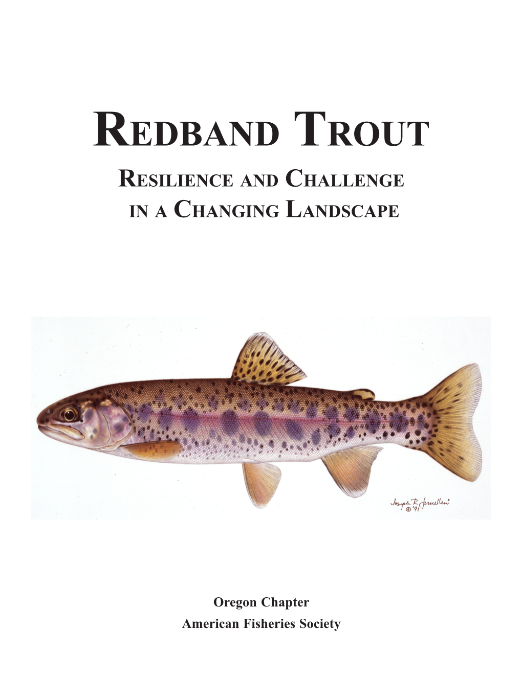 Redband Trout Resilience and Challenge in a Changing Landscape