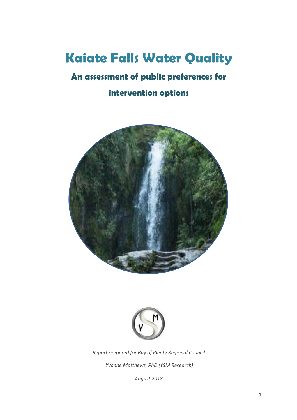 Kaiate Falls Water Quality an Assessment of Public Preferences for Intervention Options