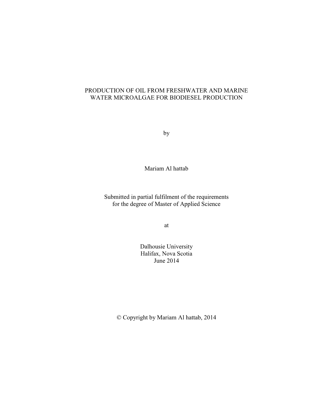 Production of Oil from Freshwater and Marine Water Microalgae for Biodiesel Production