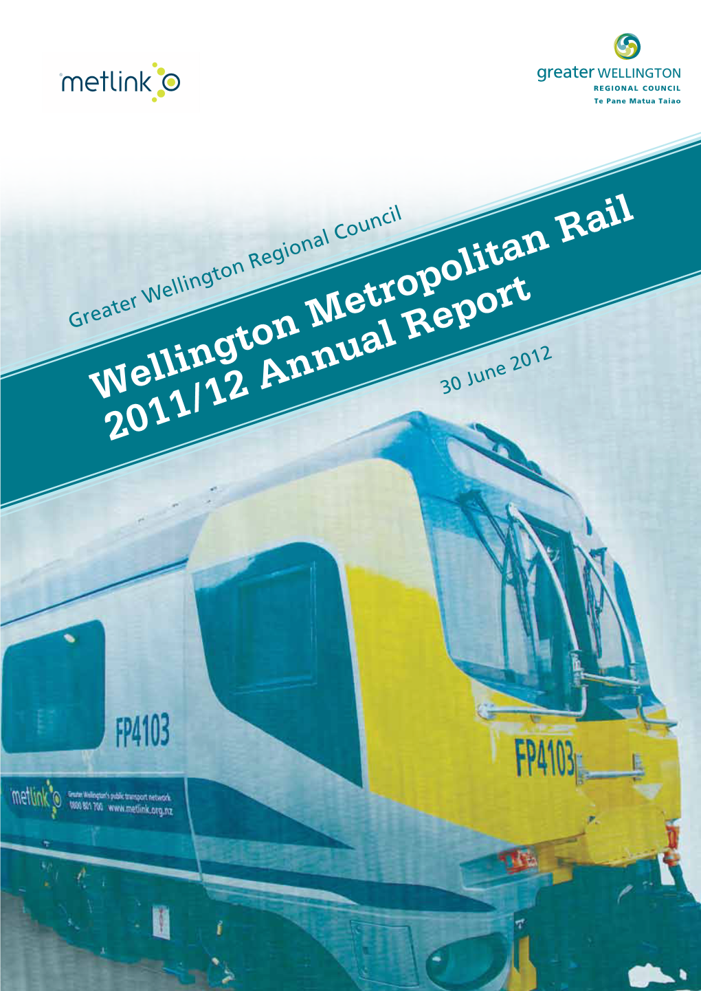 Wellington Metropolitan Rail 2011/12 Annual Report