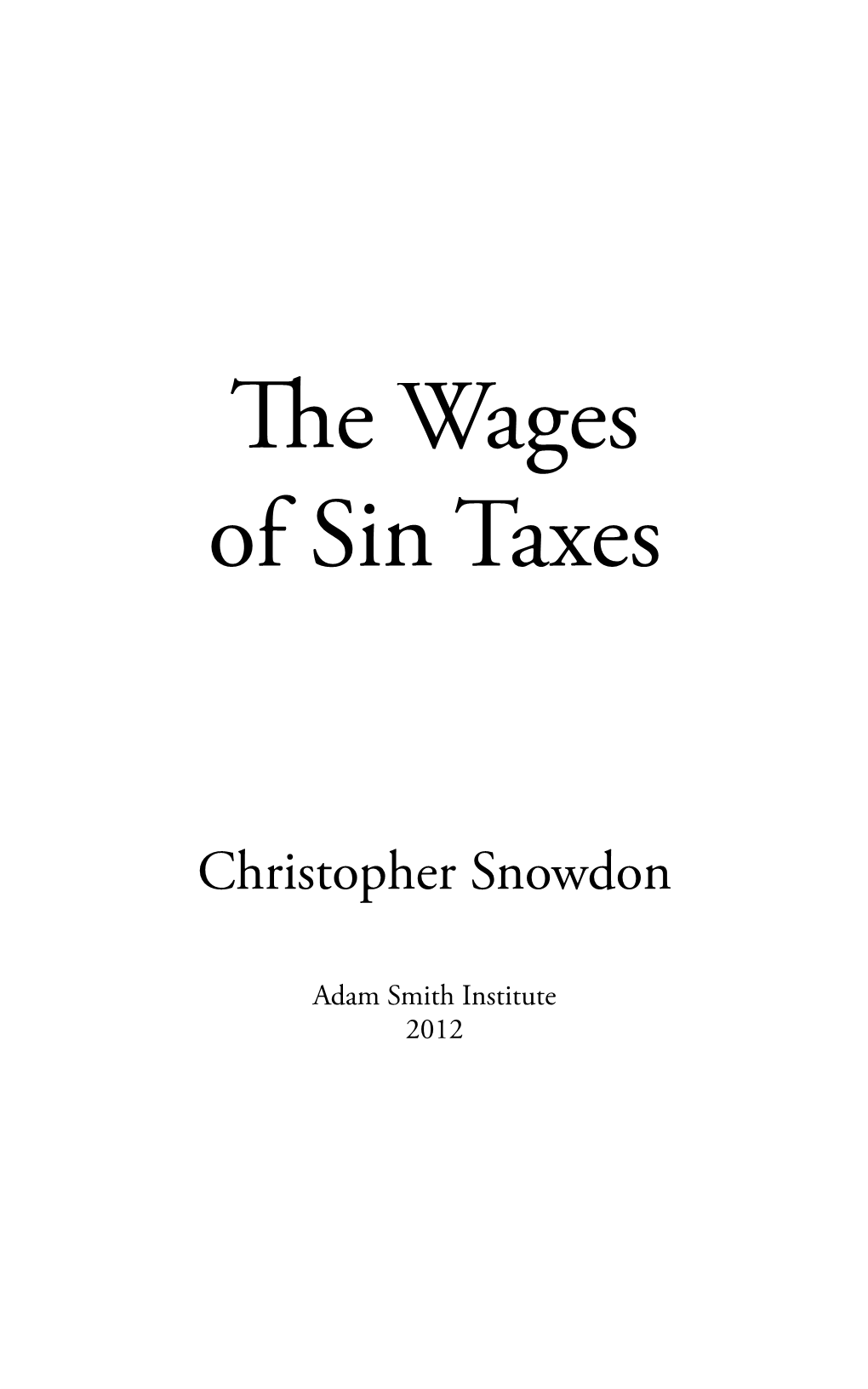 The Wages of Sin Taxes