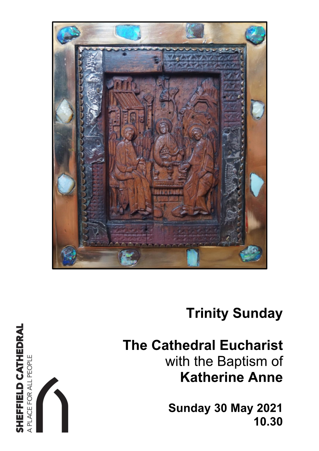 Trinity Sunday the Cathedral Eucharist with the Baptism Of