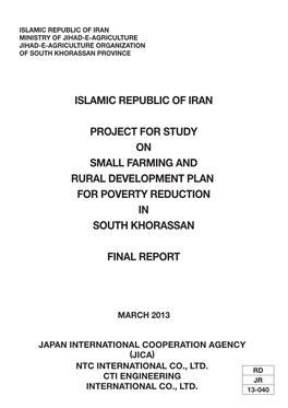 Islamic Republic of Iran Project for Study on Small Farming and Rural Development Plan for Poverty Reduction in South Khorassan