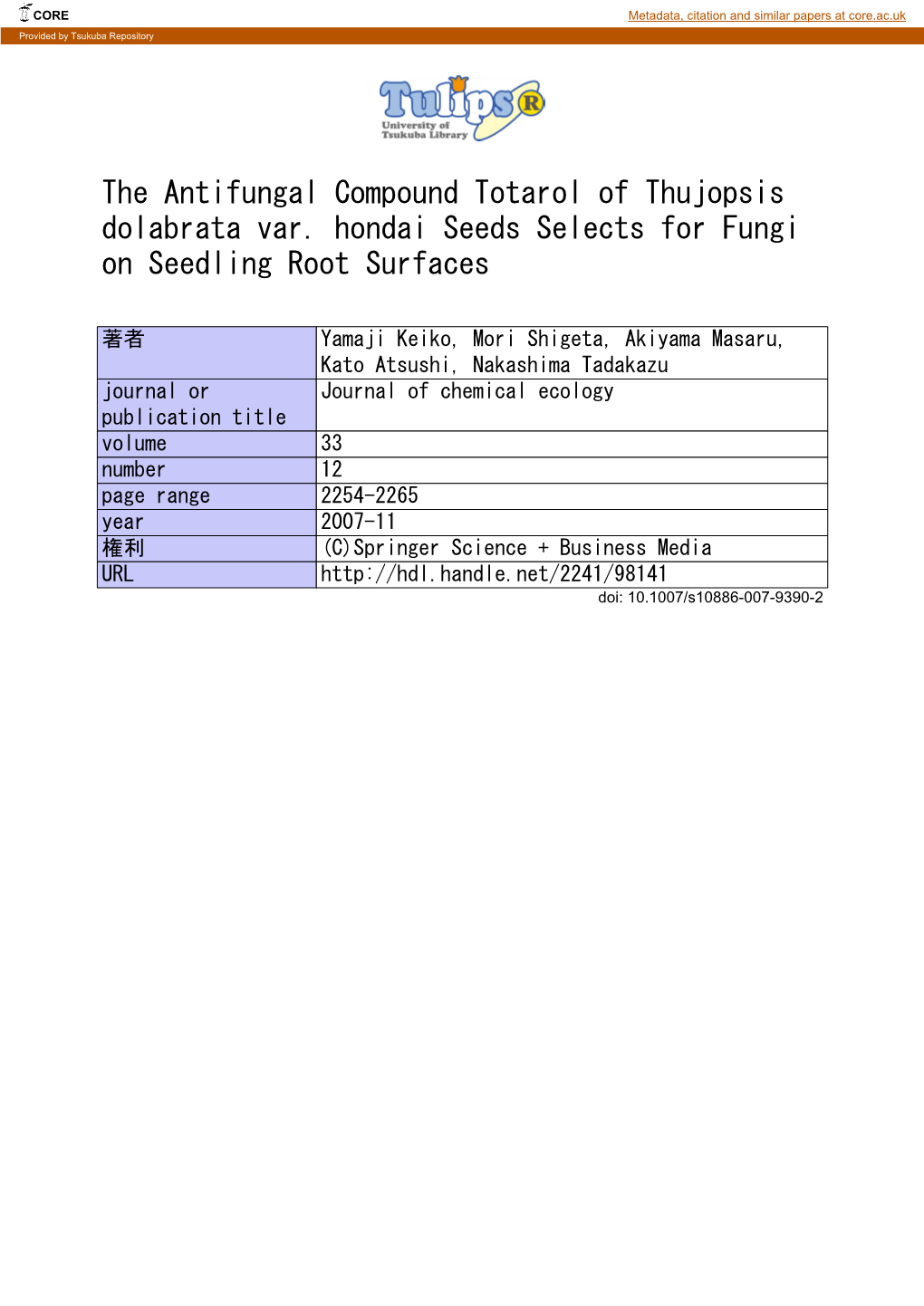 The Antifungal Compound Totarol of Thujopsis Dolabrata Var. Hondai Seeds Selects for Fungi on Seedling Root Surfaces