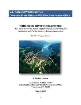 Willamette River Management: Bull Trout Recovery Action Implementation, Monitoring and Evaluation, and Pacific Lamprey Passage Assessment