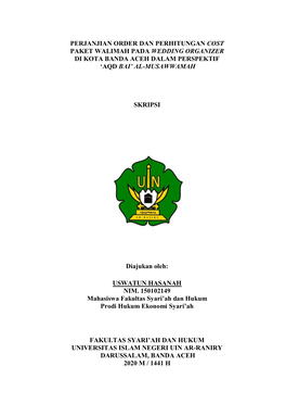 Perjanjian Order Dan Perhitungan Cost Paket Walimah Pada Wedding Organizer Di Kota Banda Aceh Dalam Perspektif ‘Aqd Bai’ Al-Musawwamah