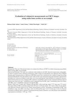 Evaluation of Volumetric Measurements on CBCT Images Using Stafne Bone Cavities As an Example