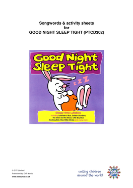 Songwords & Activity Sheets for GOOD NIGHT SLEEP TIGHT (PTCD302)