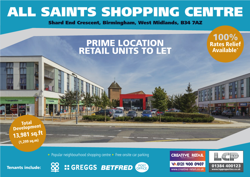 ALL SAINTS SHOPPING CENTRE Shard End Crescent, Birmingham, West Midlands, B34 7AZ