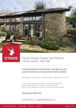 Forest Cottage, Fallapit, East Allington, Totnes, Devon, TQ9 7QS