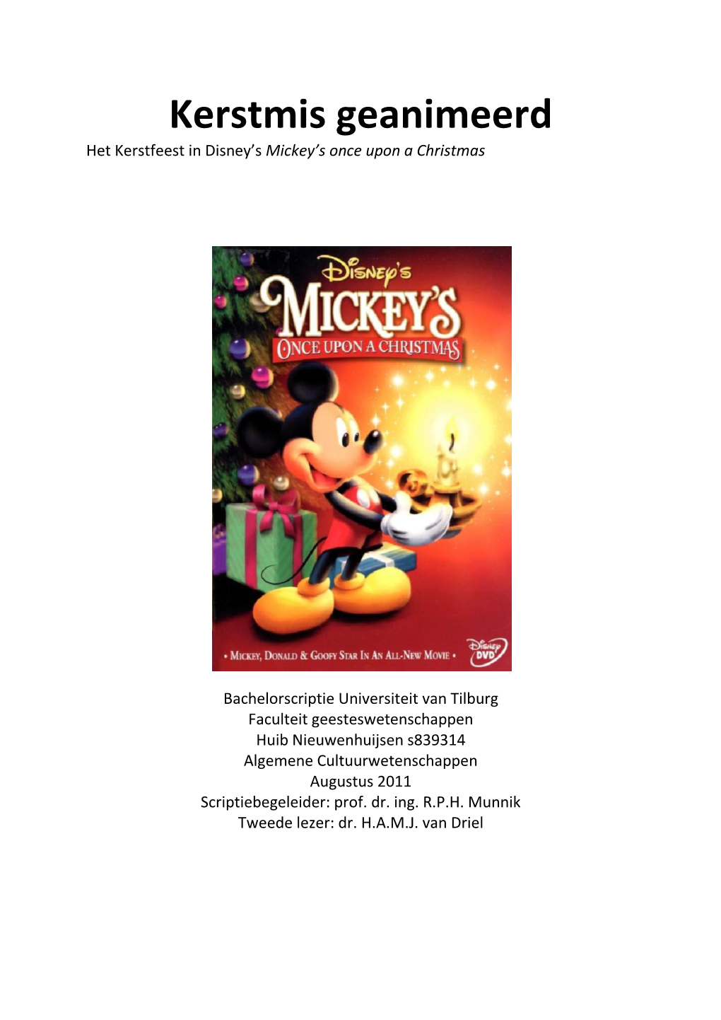 Kerstmis Geanimeerd Het Kerstfeest in Disney’S Mickey’S Once Upon a Christmas